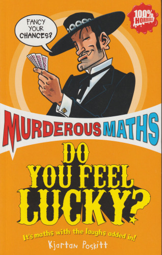 Do You Feel Lucky?: The Secrets of Probability
