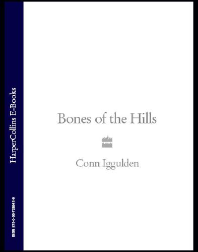 Genghis: Bones of the Hills (Ghenghs Khan: Conqueror Series #3)