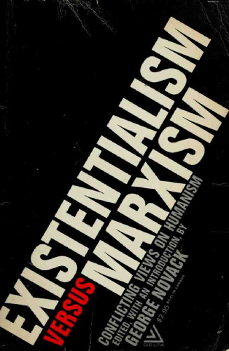 Title: Existentialism Versus Marxism