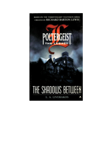 Poltergeist: The Legacy 03: The Shadows Between