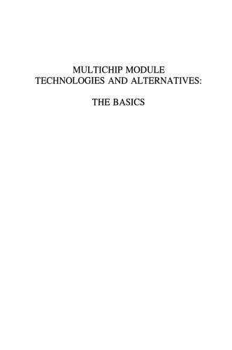 Multichip Module Technologies and Alternatives: The Basics