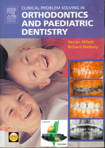 Clinical Problem Solving in Orthodontics and Paediatric Dentistry
