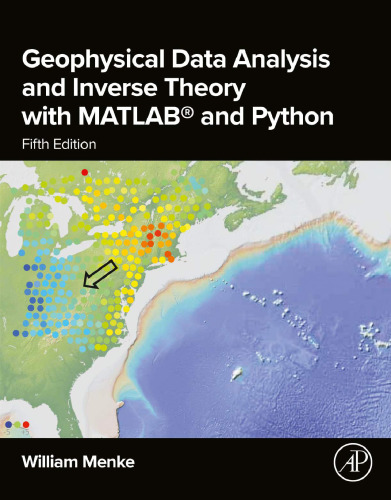 Geophysical Data Analysis and Inverse Theory with MatLAB and Python