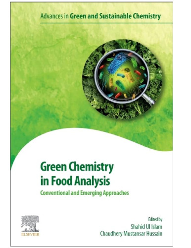 Green Chemistry in Food Analysis: Conventional and Emerging Approaches
