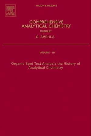 Organic Spot Test Analysis The History of Analytical Chemistry