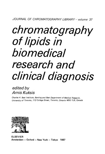 Chromatography of Lipids in Biomedical Research and Clinical Diagnosis