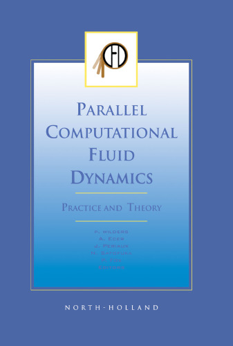 Parallel Computational Fluid Dynamics 2000. Trends and Applications