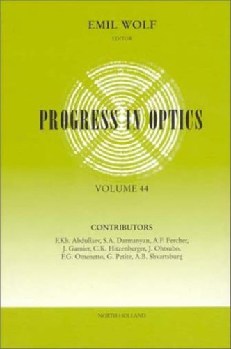Progress in Optics, Vol. 44