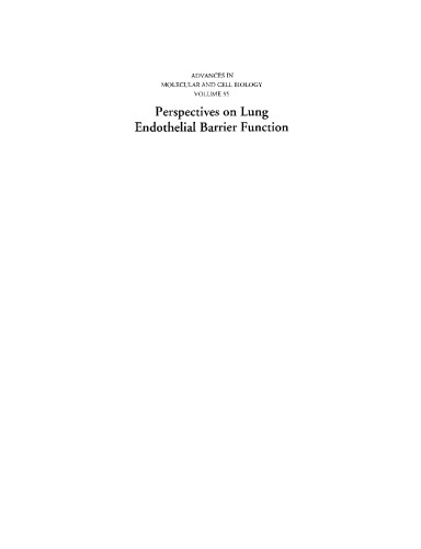 Perspectives on Lung Endothelial Barrier Function