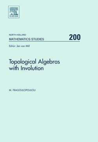 Topological Algebras With Involution