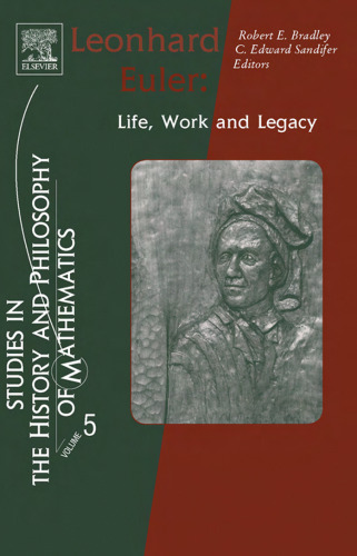 Leonhard Euler: Life, Work and Legacy