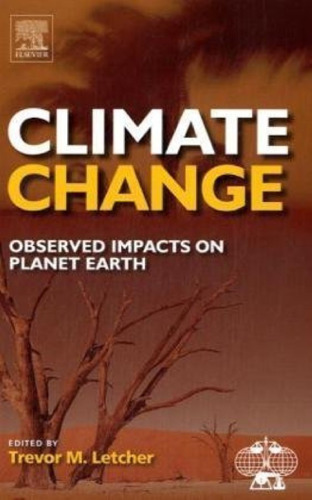 Climate change: observed impacts on planet Earth