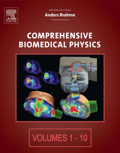 Comprehensive biomedical physics. Volume 1, Nuclear medicine and molecular imaging