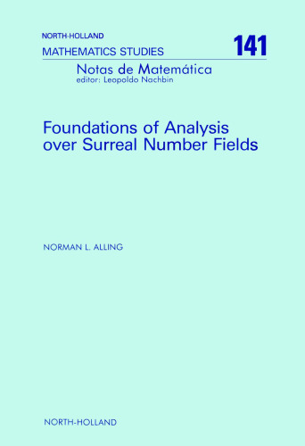 Foundations of Analysis Over Surreal Number Fields