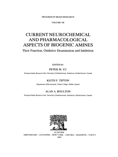 Current Neurochemical and Pharmacological Aspects of Biogenic Amines: Their Function, Oxidative Deamination and Inhibition