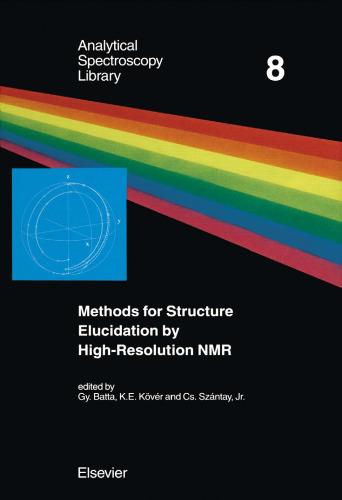 Methods for Structure Elucidation by High-Resolution NMR Applications to Organic Molecules of Moderate Molecular Weight