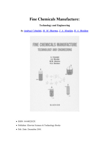 Fine Chemicals Manufacture: Technology and Engineering