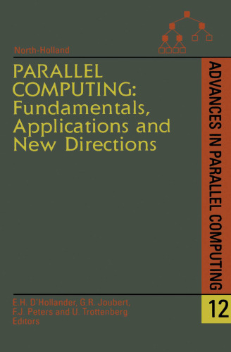 Parallel Computing: Fundamentals, Applications and New Directions
