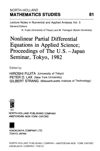 Nonlinear Partial Differential Equations in Applied Science; Proceedings of The U.S.-Japan Seminar, Tokyo, 1982