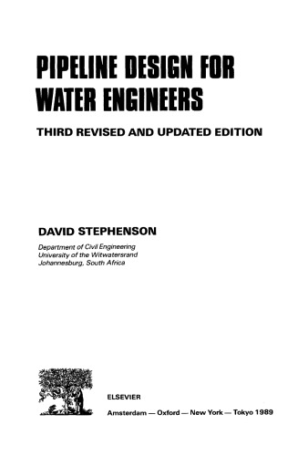Pipeline Design for Water Engineers: Third Revised and Updated Edition