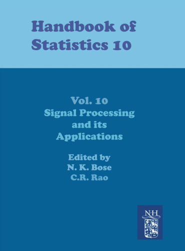 Handbook of Statistics 10: Signal Processing and its Applications