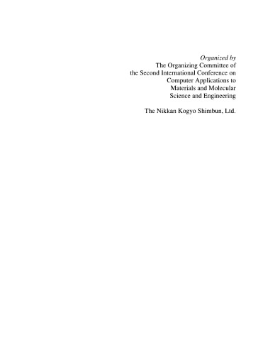 Computer Aided Innovation of New Materials II. Proceedings of the Second International Conference and Exhibition on Computer Applications to Materials and Molecular Science and Engineering–CAMSE '92, Pacifico Yokohama, Yokohama, Japan, September 22–25, 1992