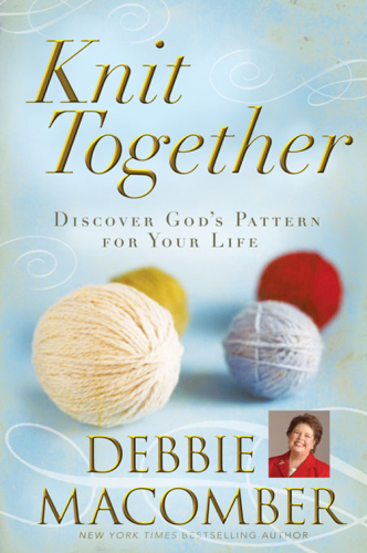 Knit together discover God's pattern for your life