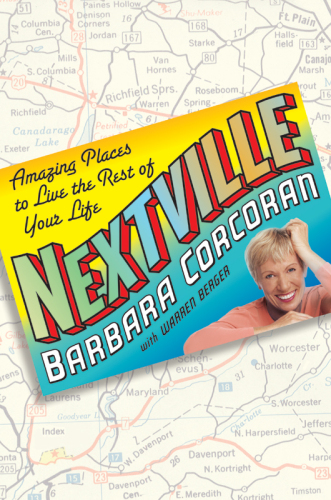Nextville: Amazing Places to Live the Rest of Your Life
