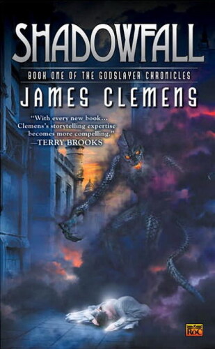 Shadowfall: Book One of the Godslayer Chronicles