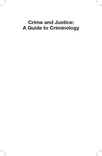 Crime and Justice: A Guide to Criminology