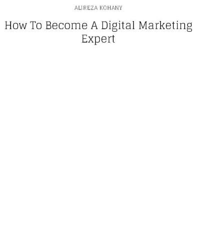 How To Become A Digital Marketing Expert