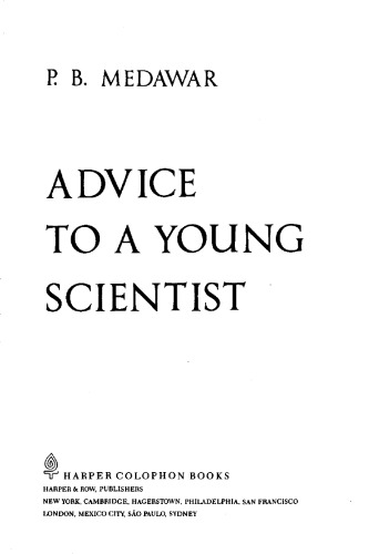 Advice To A Young Scientist (Alfred P. Sloan Foundation Series)