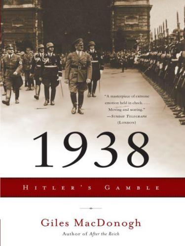 1938: Hitler's Gamble