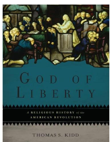 God of liberty: a religious history of the American Revolution