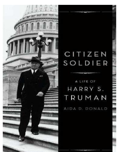 Citizen soldier: a life of Harry S. Truman