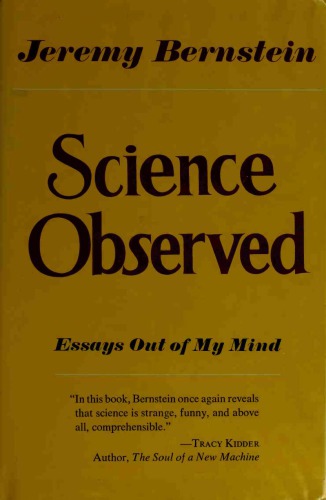 Science observed : essays out of my mind