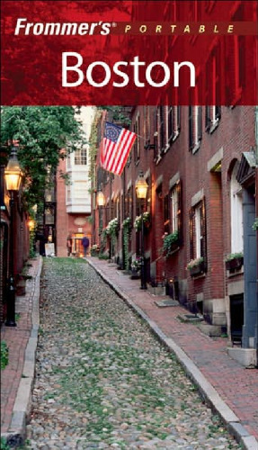 Frommer's Portable Boston (2007) (Frommer's Portable)
