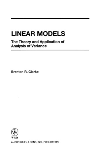 Linear models: The theory and application of analysis of variance