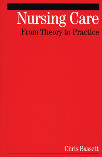 Nursing Care: From Theory to Practice