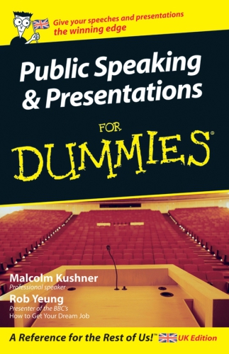 Presentations and public speaking for dummies