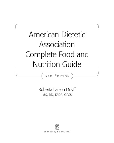 American Dietetic Association Complete Food and Nutrition Guide