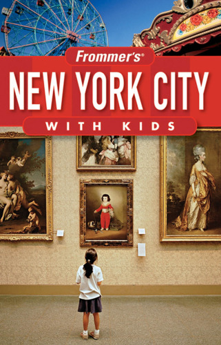 Frommer's New York City with Kids (2007) (Frommer's With Kids)
