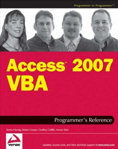 Access 2007 VBA: Programmer’s Reference