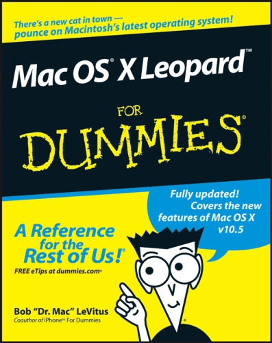 Mac OS X Leopard for dummies Includes index