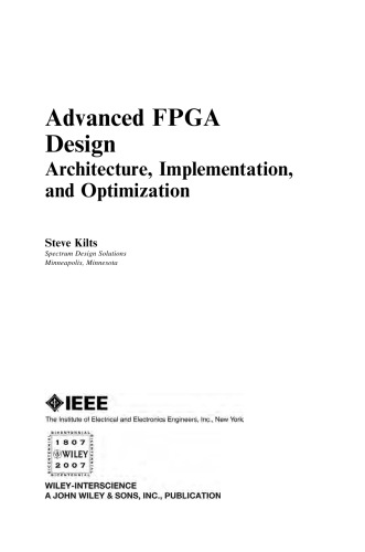 Advanced FPGA Design: Architecture, Implementation, and Optimization