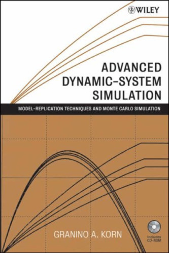 Advanced dynamic-system simulation: model-replication techniques and Monte Carlo simulation