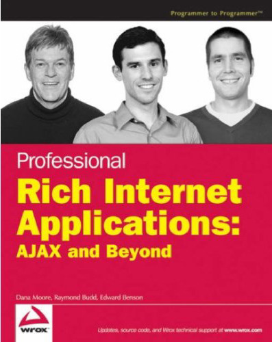 Professional Rich Internet Applications: AJAX and Beyond