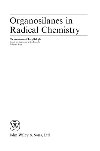Organosilanes in Radical Chemistry