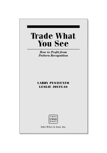 Trade What You See: How To Profit from Pattern Recognition
