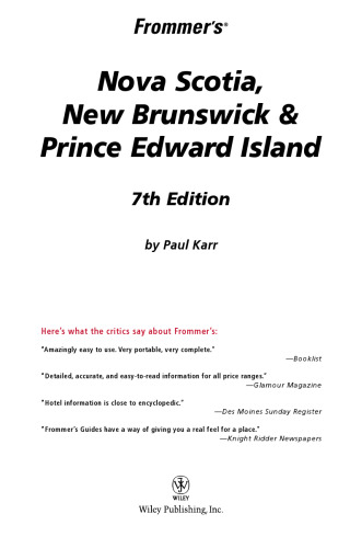 Frommer's Nova Scotia, New Brunswick & Prince Edward Island (2008) (Frommer's Complete)